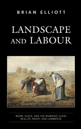 Landscape and Labour -  Brian Elliott