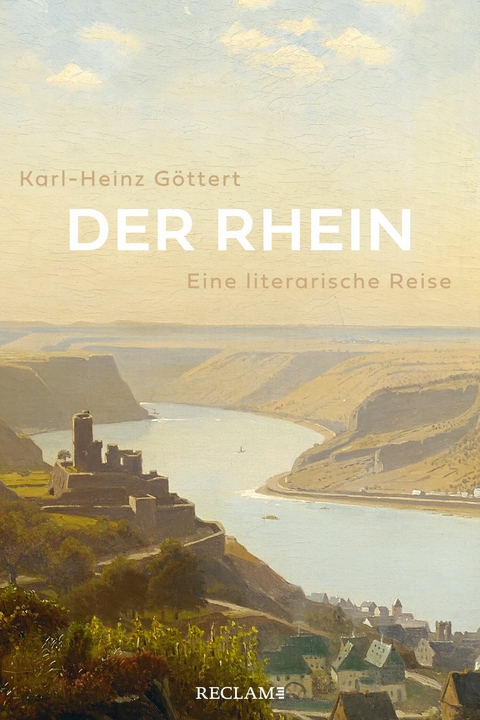Der Rhein - Karl-Heinz G&ouml;ttert