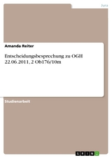 Entscheidungsbesprechung zu OGH 22.06.2011, 2 Ob176/10m - Amanda Reiter