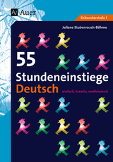 55 Stundeneinstiege Deutsch - Juliane Stubenrauch