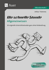 Die schnelle Stunde Allgemeinwissen - Arthur Th&ouml;mmes