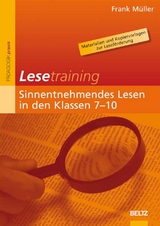 Lesetraining: Sinnentnehmendes Lesen in den Klassen 7-10 - Frank Müller