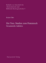 Die Tora. Studien zum Pentateuch - Eckart Otto