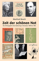 Zeit der sch&ouml;nen Not - Manfred Bosch
