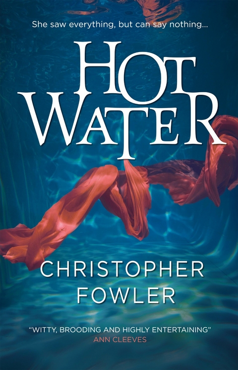 Hot Water -  Christopher Fowler