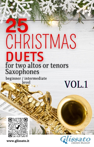 25 Christmas Duets for altos or tenors saxes - VOL.1