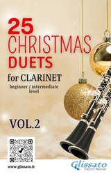 25 Christmas Duets for Clarinet - VOL.2 - Charles Adolphe Adam, Kocher Conrad, Gustav Holst, William J. Kirkpatrick, Henry Jr John Hopkins, Mykola Leontovych, H. Lewis Redner, Alfonso Maria de Liguori, James Pierpont, Franz Xaver Gruber