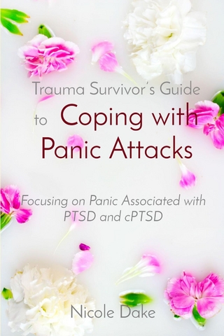 Trauma Survivor's Guide to  Coping with Panic Attacks