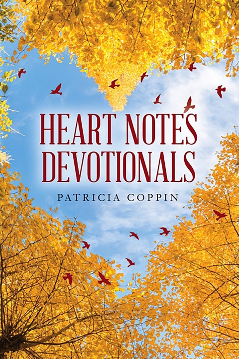 Heart Notes Devotionals - Patricia Coppin