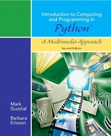 Introduction to Computing and Programming in Python, A Multimedia Approach - Guzdial, Mark J.; Ericson, Barbara