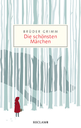 Die sch&ouml;nsten M&auml;rchen -  Br&uuml;der Grimm