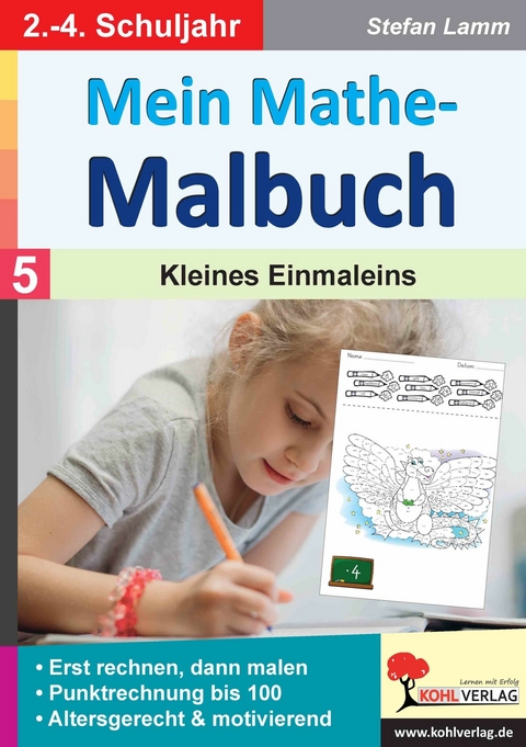 Mein Mathe-Malbuch / Band 5: Kleines Einmaleins -  Stefan Lamm