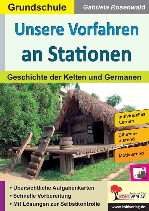 Unsere Vorfahren an Stationen -  Gabriela Rosenwald