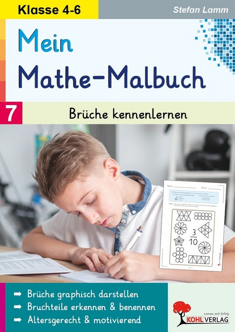 Mein Mathe-Malbuch / Band 7: Br&uuml;che kennenlernen -  Stefan Lamm