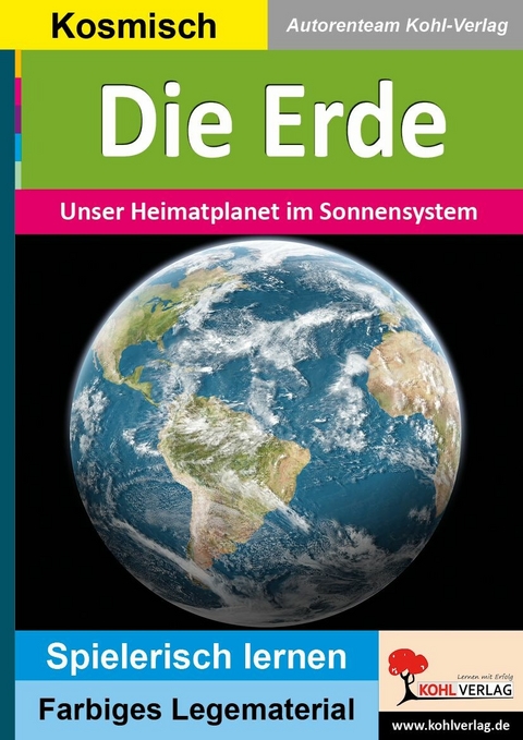 Die Erde -  Autorenteam Kohl-Verlag