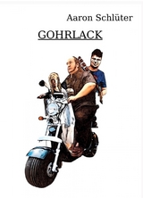 Gohrlack - Aaron Schl&uuml;ter
