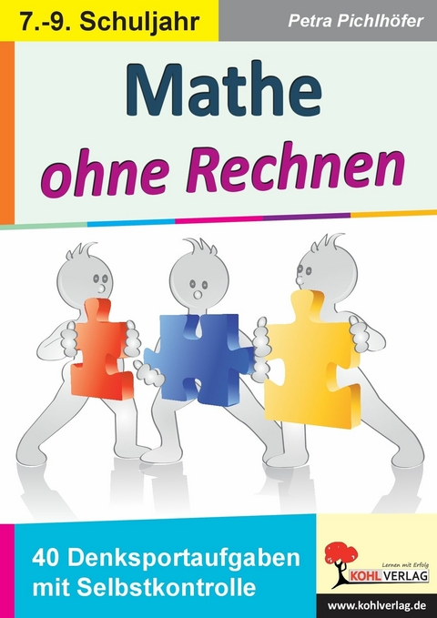 Mathe ohne Rechnen -  Petra Pichlh&ouml;fer