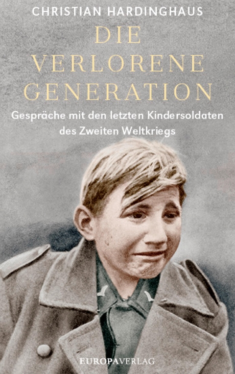 Die verlorene Generation -  Christian Hardinghaus