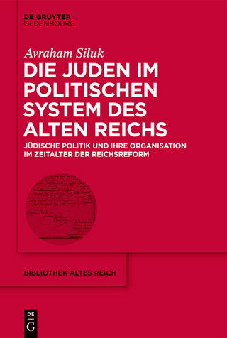 Die Juden im politischen System des Alten Reichs