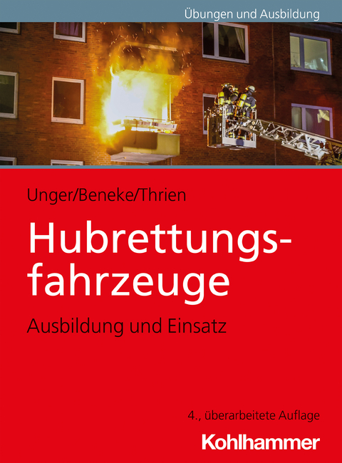 Hubrettungsfahrzeuge - Klaus Thrien, Nils Beneke, Jan Ole Unger