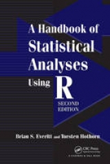 A Handbook of Statistical Analyses Using R, Second Edition - Hothorn, Torsten; Everitt, Brian S.