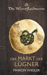 Der Markt der L&uuml;gner - Marion Wiesler