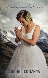 Women in Posture - Abigail Couzens