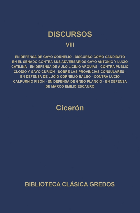 Discursos VIII -  Cicer&oacute;n