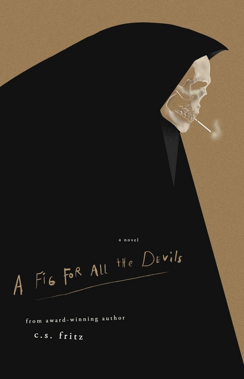 A Fig for All the Devils - C.S. Fritz