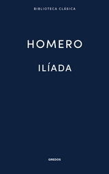 Il&iacute;ada -  Homero