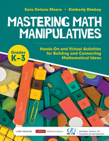 Mastering Math Manipulatives, Grades K-3 - Sara Delano Moore, Kimberly Rimbey