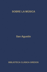 Sobre la m&uacute;sica -  San Agust&iacute;n
