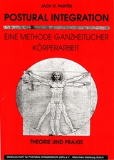 Postural Integration - Theorie und Praxis - Jack W Painter