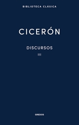 Discursos III - M. Tulio Cicer&oacute;n