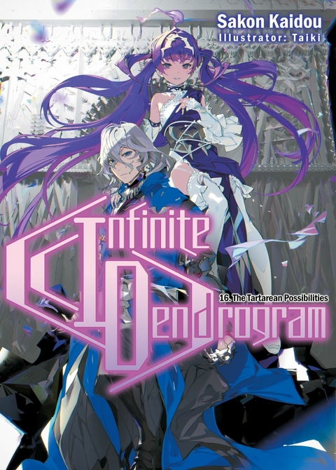 Infinite Dendrogram: Volume 16 -  Sakon Kaidou