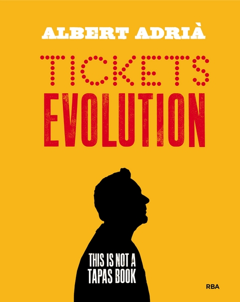 Tickets evolution - Albert Adri&agrave;