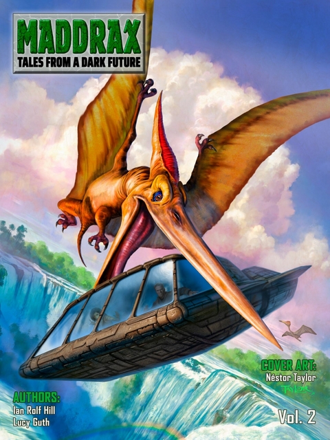 Maddrax: Volume 2 (English Edition) -  Ian Rolf Hill