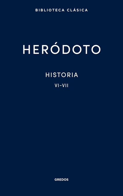 Historia. Libros VI-VII - Marco Tulio Cicer&oacute;n