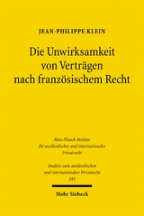 Die Unwirksamkeit von Verträgen nach französischem Recht - Jean-Philippe Klein