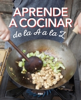 Aprende a cocinar de la A a la Z -  Varios Autores
