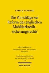 Die Vorschläge zur Reform des englischen Mobiliarkreditsicherungsrechts - Anselm Lenhard