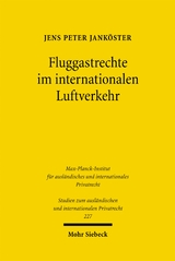 Fluggastrechte im internationalen Luftverkehr - Jens P. Jank&ouml;ster