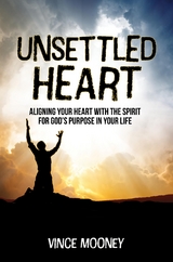 Unsettled Heart - Vince Mooney
