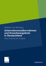 Unternehmens&uuml;bernahmen und Erwerbsangebote in Deutschland - Mathias Bimberg