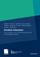 Kreative Industrien - Dieter Puchta, Friedrich Schneider, Stefan Haigner, Florian Wakolbinger, Stefan Jenewein