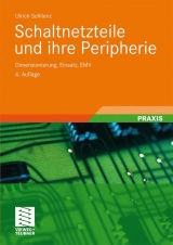Schaltnetzteile und ihre Peripherie - Ulrich Schlienz