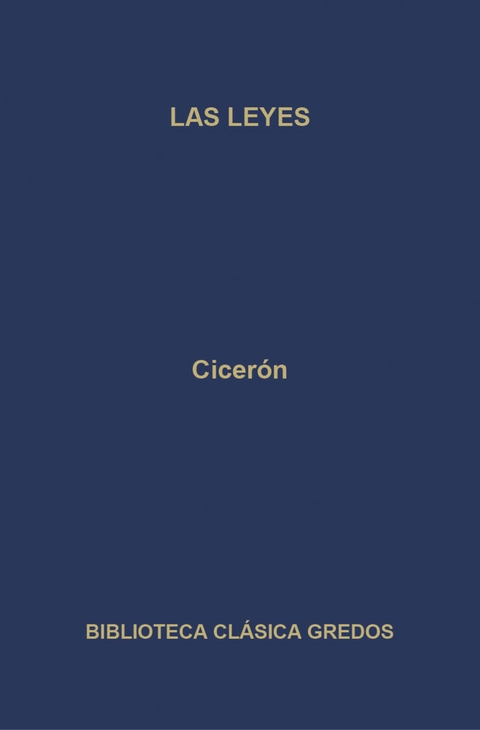Las leyes - Marco Tulio Cicer&oacute;n