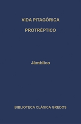 Vida pitag&oacute;rica. Protr&eacute;ptico. -  J&aacute;mblico
