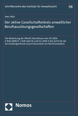Der aktive Gesellschafterkreis anwaltlicher Berufsausübungsgesellschaften