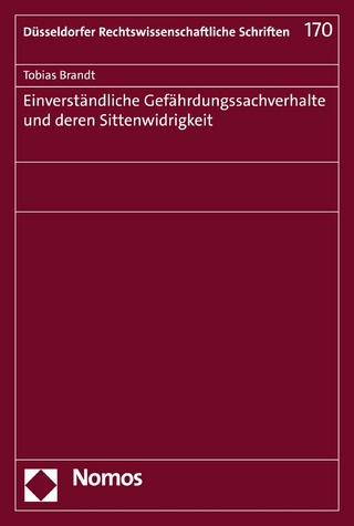 Einverständliche Gefährdungssachverhalte und deren Sittenwidrigkeit